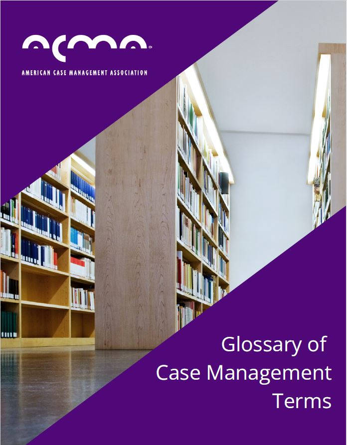 ACMA Glossary of Case Management Terms